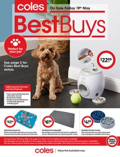 Coles Best Buys - Perfect for Your Pet, catalog, catalogue Offer valid Fri 19 May 2023 - Thu 25 May 2023 ,catalogue starting wed  