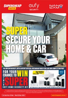 Super Secure Your Home & Car, catalog, catalogue Offer valid Mon 13 Mar 2023 - Wed 22 Mar 2023 ,catalogue starting wed  