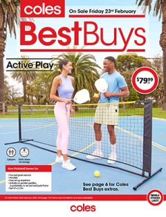 Coles Best Buys - Active Play, catalog, catalogue Offer valid Fri 23 Feb 2024 - Thu 29 Feb 2024 ,catalogue starting wed  