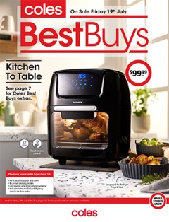 Coles Best Buys - Kitchen To Table, catalog, catalogue Offer valid Fri 19 Jul 2024 - Thu 25 Jul 2024 ,catalogue starting wed  