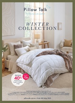Winter Collection Catalogue - Pillow Talk catalogue for Offer valid Fri 2 May 2025 - Sun 18 May 2025