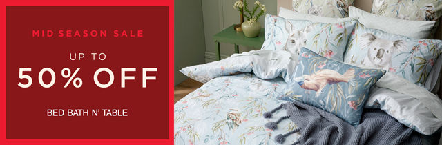 Mid Season Sale - Bed Bath N Table
