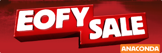 EOFY Sale - Anaconda