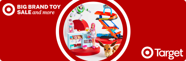 Big Brand Toy Sale and More - Target