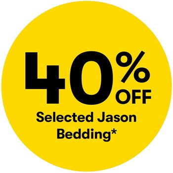 40% off Selected Jason Bedding*