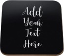 Add-Your-Own-Message-Square-Coaster Sale