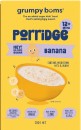 NEW-Grumpy-Bums-Banana-Porridge-200g Sale