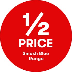 12-Price-on-Smash-Blue-Range on sale