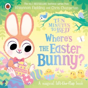 Ten-Minutes-to-Bed-Wheres-the-Easter-Bunny-by-Rhiannon-Fielding-Book on sale