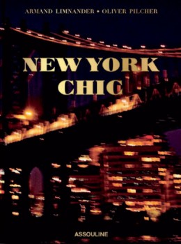 New-York-Chic-by-Armand-Limnander-and-Oliver-Pilcher on sale