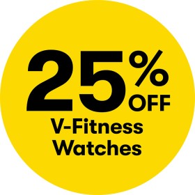 25-off-V-Fitness-Watches on sale