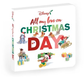 Disney-All-My-Love-on-Christmas-Day-Book on sale