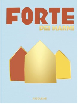 Assouline+Forte+Dei+Marmi+by+Edoardo+Nesi