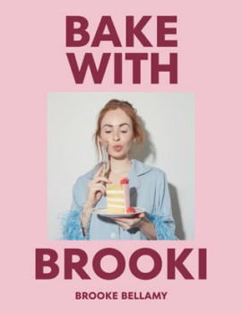 Bake-with-Brooki-by-Brooke-Bellamy on sale