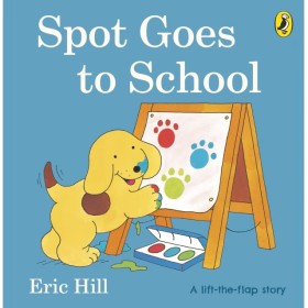 Spot-Goes-to-School-by-Eric-Hill-A-Lift-the-Flap-Book on sale