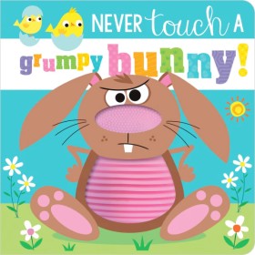 Never-Touch-a-Grumpy-Bunny-by-Rosie-Greening-Book on sale