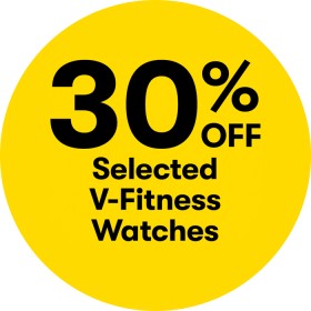 30%25+off+Selected+V-Fitness+Watches