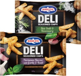 Birds+Eye+Deli+Chips%2C+French+Fries+or+Roast+Potatoes+600g+Selected+Varieties