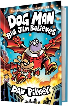 Dog+Man%3A+Big+Jim+Believes+by+Dav+Pilkey+-+Book