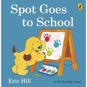 Spot-Goes-to-School-by-Eric-Hill-A-Lift-the-Flap-Book on sale