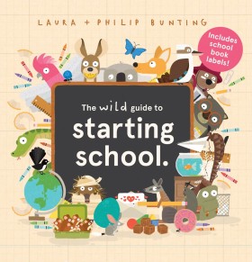 The-Wild-Guide-to-Starting-School-by-Laura-Bunting-Book on sale