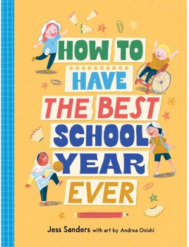 How+to+Have+the+Best+School+Year+Ever+by+Jess+Sanders+-+Book
