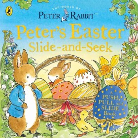 The+World+of+Peter+Rabbit%3A+Peter%26%23039%3Bs+Easter+Slide-and-Seek+by+Beatrix+Potter+-+A+Push%2C+Pull+and+Slide+Book