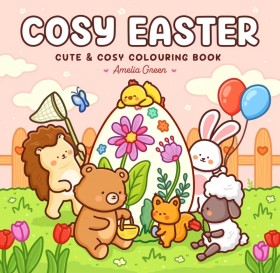 Cosy+Easter%3A+Cute+%26amp%3B+Cosy+Colouring+Book+by+Amelia+Green+-+Book