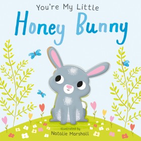 You%26%23039%3Bre+My+Little+Honey+Bunny+by+Nicola+Edwards+-+Book